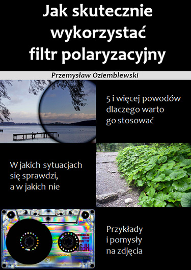 Jak skutecznie wykorzystać filtr polaryzacyjny