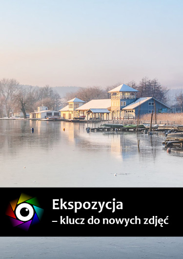 Kurs - Ekspozycja - klucz do nowych zdjęć