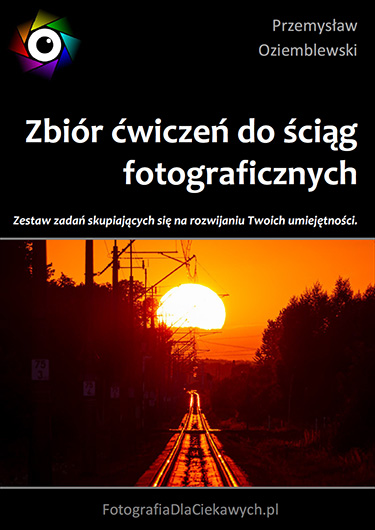Zbiór ćwiczeń do ściąg fotograficznych