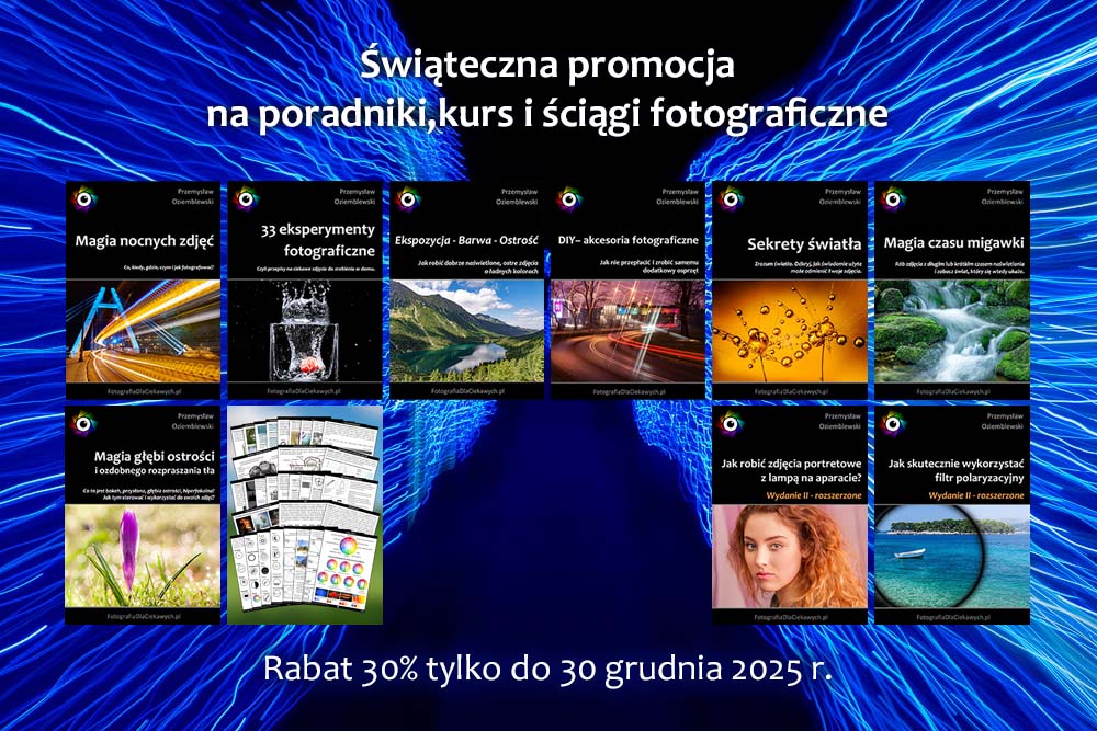 Świąteczna promocja. -30% tylko do wtorku 30.12.2025 r.